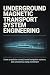 UNDERGROUND MAGNETIC TRANSP...