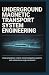UNDERGROUND MAGNETIC TRANSP...