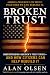 Broken Trust: A Primer on A...