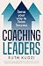 Coaching Leaders: SERVE You...