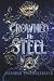 Crowned in Steel (Steel Reapers) (Italian Edition)