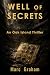 Well of Secrets: An Oak Isl...