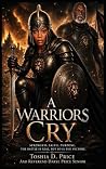 A Warrior's Cry