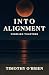 Into Alignment