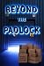 Beyond the Padlock: A Colle...