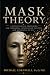 Mask Theory: Building Emoti...