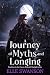 A Journey of Myths and Long...