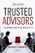 Trusted Advisors: The Human...