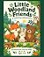 Little Woodland Friends by Amanda Wolfe