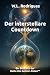 Der interstellare Countdown...