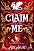 Claim Me: A Curvy Girl and Dragon Shifter Romance (Dragons Love Curves Book 12)