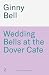 Wedding Bells at the Dover ...