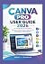 CANVA PRO USER GUIDE 2026: ...