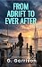 From Adrift to Ever After by G Garrison