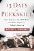 13 Days in Peekskill by Matthew L. Schuerman