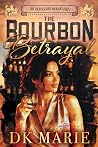 The Bourbon Betrayal