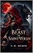 The Beast of Saint-Véran by V.D. Miron The Beast of Saint-Véran by V.D. Miron