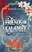 Friends of Calamity: Silver...