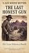 The Last Honest Gun: The To...