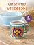 Get Started with Crochet
