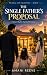 THE SINGLE FATHER’S PROPOSA...