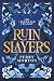 Ruin Slayers