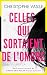 CELLES QUI SORTAIENT DE L'O...