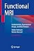 Functional MRI: Fundamental...