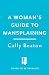A Woman's Guide to Mansplai...