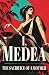 I, MEDEA: The Sacrifice Of ...