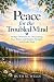 Peace for the Troubled Mind...
