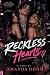 Reckless Hearts by Amanda Odom