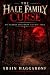 THE HALE FAMILY CURSE: AN O...