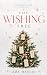 The Wishing Tree: A Christm...