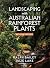 Landscaping with Australian...
