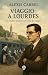 Viaggio a Lourdes: Un medic...