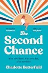 The Second Chance by Charlotte Butterfield The Second Chance by Charlotte Butterfield