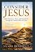 CONSIDER JESUS by Clara Benedict