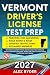 VERMONT DRIVER'S LICENSE TE...