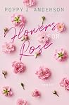 Flowers for Rose ...