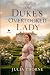 The Duke's Overlooked Lady:...