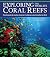 Exploring the World's Coral...