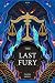 The Last Fury: Mythos World Book One (The Mythos World 1)