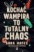 Kochać wampira to totalny chaos (Total Chaos, #1)