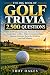 The Big Book of Golf Trivia...