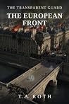 The Transparent Guard: The European Front The Transparent Guard: The European Front