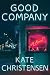 Good Company: A Novel
