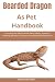 Bearded Dragon as Pet Handb...