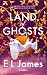 Land of Ghosts