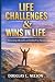 LIFE CHALLENGES & WINS IN L...